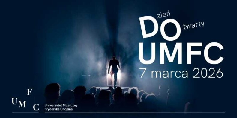 Dni otwarte Uniwersytetu Muzycznego Fryderyka Chopina. Fot. UMFC