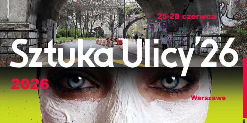 Festiwal Sztuka Ulicy - 2026. Fot. Organizator