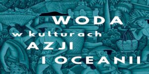 Woda w kulturach Azji i Oceanii