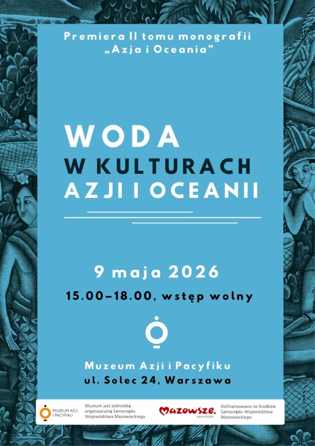 Woda w kulturach Azji i Oceanii - plakat promocji książki. Fot. MAiP