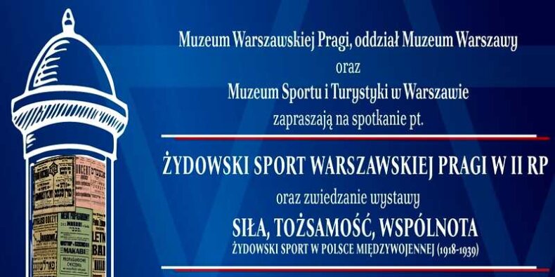 Żydowski Sport Warszawskiej Pragi w II RP - plakat wykładu. Fot. mat. prasowy