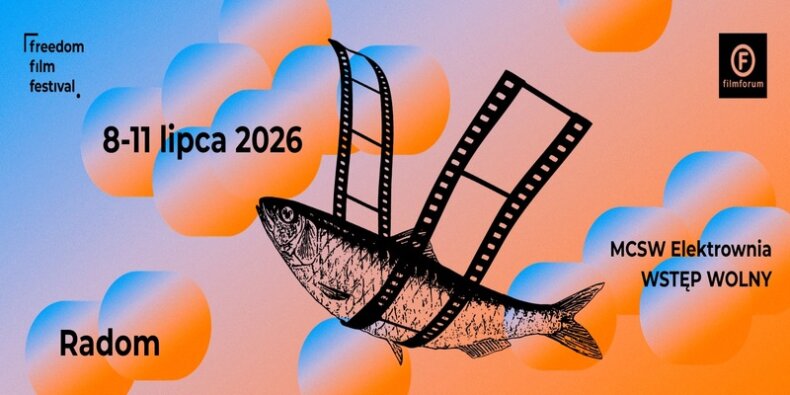 Freedom Film Festival 2026 - w Radomiu. Fot. Mat. prasowy