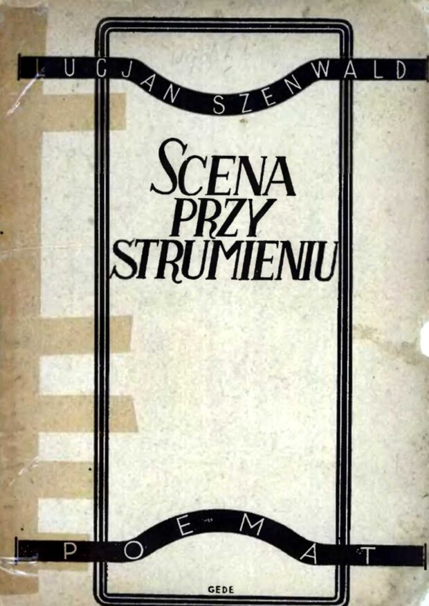 Lucjan Szenwald - okładka poematu ''Scena przy strumieniu''. Fot. arch. autora