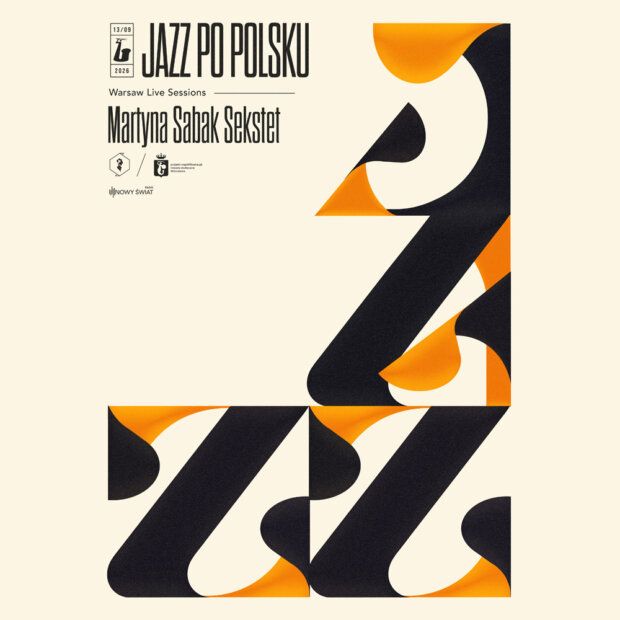 Martyna Sabak Sekstet - plakat występu w ramach koncertów ''Jazz po polsku''.. Fot. mat. prasowy