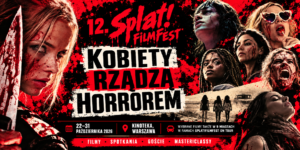 Kobiety rządzą horrorem