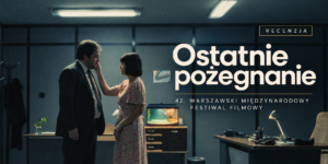 Ostatnie pożegnanie