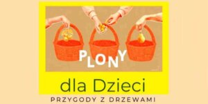 Plony dla dzieci
